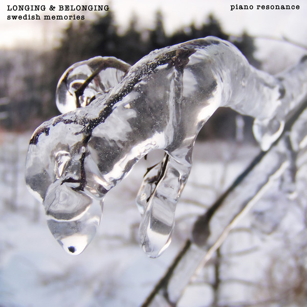 Longing and Belonging - Swedish memories