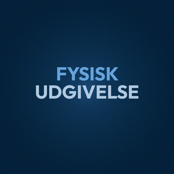 Cover der angiver Fysisk udgivelse