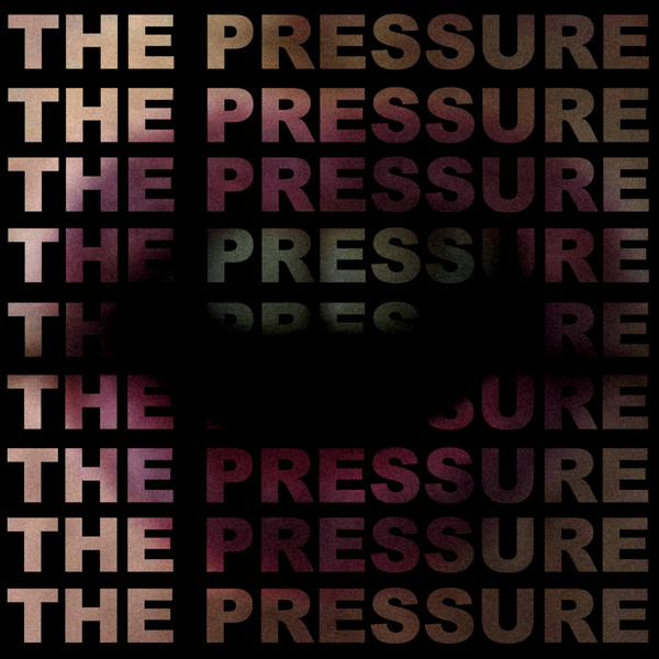 The Pressure